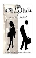 Rise and Fall of Mr. & Mrs. Shepherd