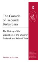The Crusade of Frederick Barbarossa