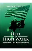 Hell or High Water: Adventures of a Scuba Instructor