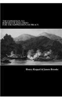 Expedition to Borneo of H.M.S. Dido For the Suppression of Piracy