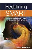 Redefining Smart: Awakening Students’ Power to Reimagine Their World(English)