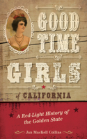 Good Time Girls of California