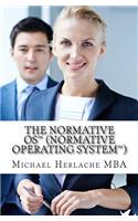 Normative OS (Normative Operating System)