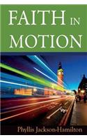 Faith In Motion