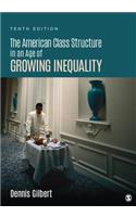 The American Class Structure in an Age of Growing Inequality