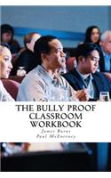Bully Proof Classroom Workbook