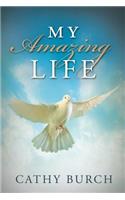 My Amazing Life