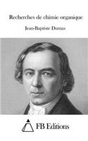 Recherches de chimie organique: (French)