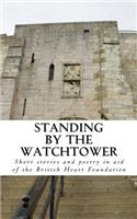 Standing by the Watchtower