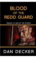 Blood of the Redd Guard: (War of the Fathers)