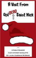 Visit From (Old) Dead Saint Nick