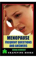 Menopause: Frequent Questions and Answers