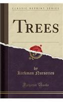 Trees (Classic Reprint)