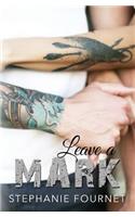 Leave a Mark