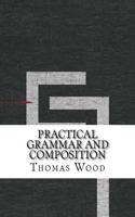 Practical Grammar and Composition