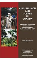 Circumcision and Coffee in Uganda