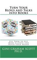 Turn Your Blogs and Talks into Books