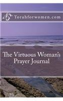 The Virtuous Woman's Prayer Journal