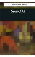 Dawn of All