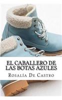 El caballero de las botas azules