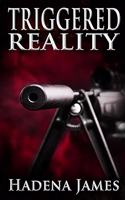 Triggered Reality