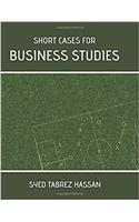 Short Cases for Business Studies