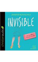Invisible: How You Feel Is Not Who You Are