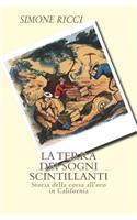 La terra dei sogni scintillanti