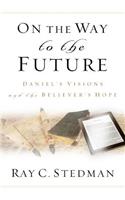 On the Way to the Future