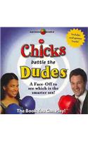 Chicks Battle the Dudes
