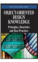 Object-Oriented Design Knowledge: Principles, Heuristics and Best Practices