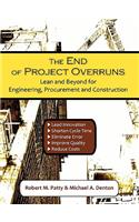 The End of Project Overruns: Lean and Beyond for Engineering, Procurement and Construction(English)