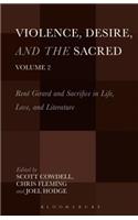 Violence, Desire, and the Sacred, Volume 2