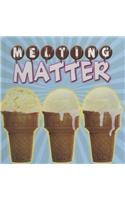 Melting Matter