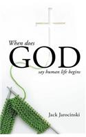 When Does God Say Human Life Begins: (English)