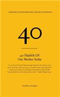 40 Hadith of 'Aisha