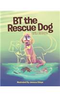 BT the Rescue Dog