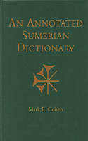 An Annotated Sumerian Dictionary