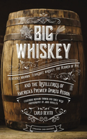 Big Whiskey (The Revised Second Edition)