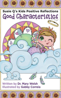 Susie Q's Kids Positive Reflections
