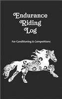 Endurance Riding Log for Conditioning & Competitions