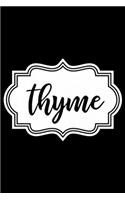 Thyme: 100 Pages 6'' x 9'' Recipe Log Book Tracker - Best Gift For Cooking Lover