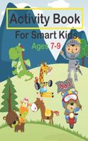 Activity Book For Smart Kids Ages 7-9