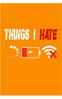Things I Hate Notebook