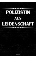 Polizistin aus Leidenschaft Notizbuch
