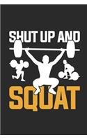 Shut Up And Squat