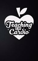 Teaching Is My Cardio