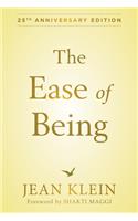 The Ease of Being