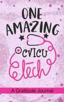 One Amazing CVICU Tech - A Gratitude Journal