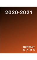 Contact Name 2020-2021: Address Log and Phone Notebook to Record Contact Names, ... and Emails for organization and Information Record important names, their own numbers, e